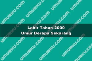 Lahir Tahun 2000 Umur Berapa Sekarang 2026?