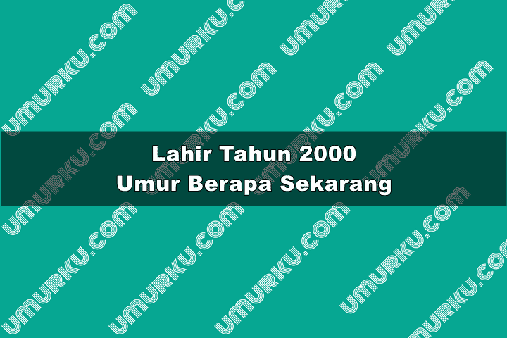 2000 umur berapa
