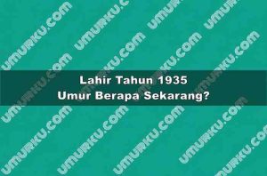 Lahir Tahun 1935 Umur Berapa Sekarang 2026?