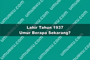 Lahir Tahun 1937 Umur Berapa Sekarang 2026?