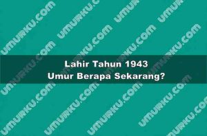 Lahir Tahun 1943 Umur Berapa Sekarang 2026?