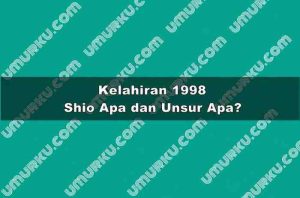 Kelahiran 1998 Shio Apa dan Unsur Apa?