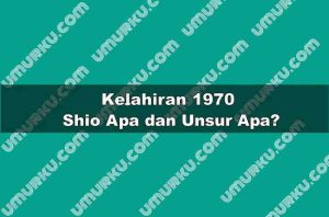 Kelahiran 1970 Shio Apa dan Unsur Apa?