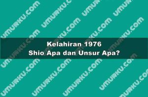 Kelahiran 1976 Shio Apa dan Unsur Apa?